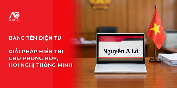 Bảng Tên Điện Tử: Giải Pháp Hiển Thị Tên, Chức Danh Thông Minh