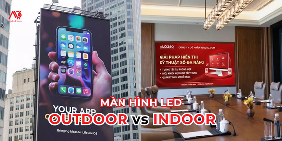 Màn Hình LED Trong Nhà Và Ngoài Trời: Cấu Tạo, Đặc Điểm Và Sự Khác Biệt